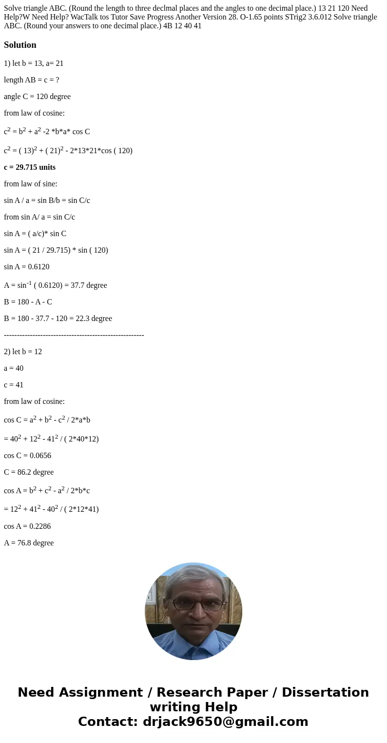 Solve triangle ABC. (Round the length to three declmal places and the angles to one decimal place.) 13 21 120 Need Help?W Need Help? WacTalk tos Tutor Save Pro  Solve triangle ABC. (Round the length to three declmal places and the angles to one decimal place.) 13 21 120 Need Help?W Need Help? WacTalk tos Tutor Save Pro