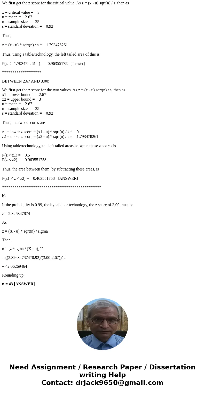 Suppose the sediment density (g/cm) of a randomly selected specimen from a certain region is normally distributed with mean 2.67 and standard deviation 0.92. (a Suppose the sediment density (g/cm) of a randomly selected specimen from a certain region is normally distributed with mean 2.67 and standard deviation 0.92. (a