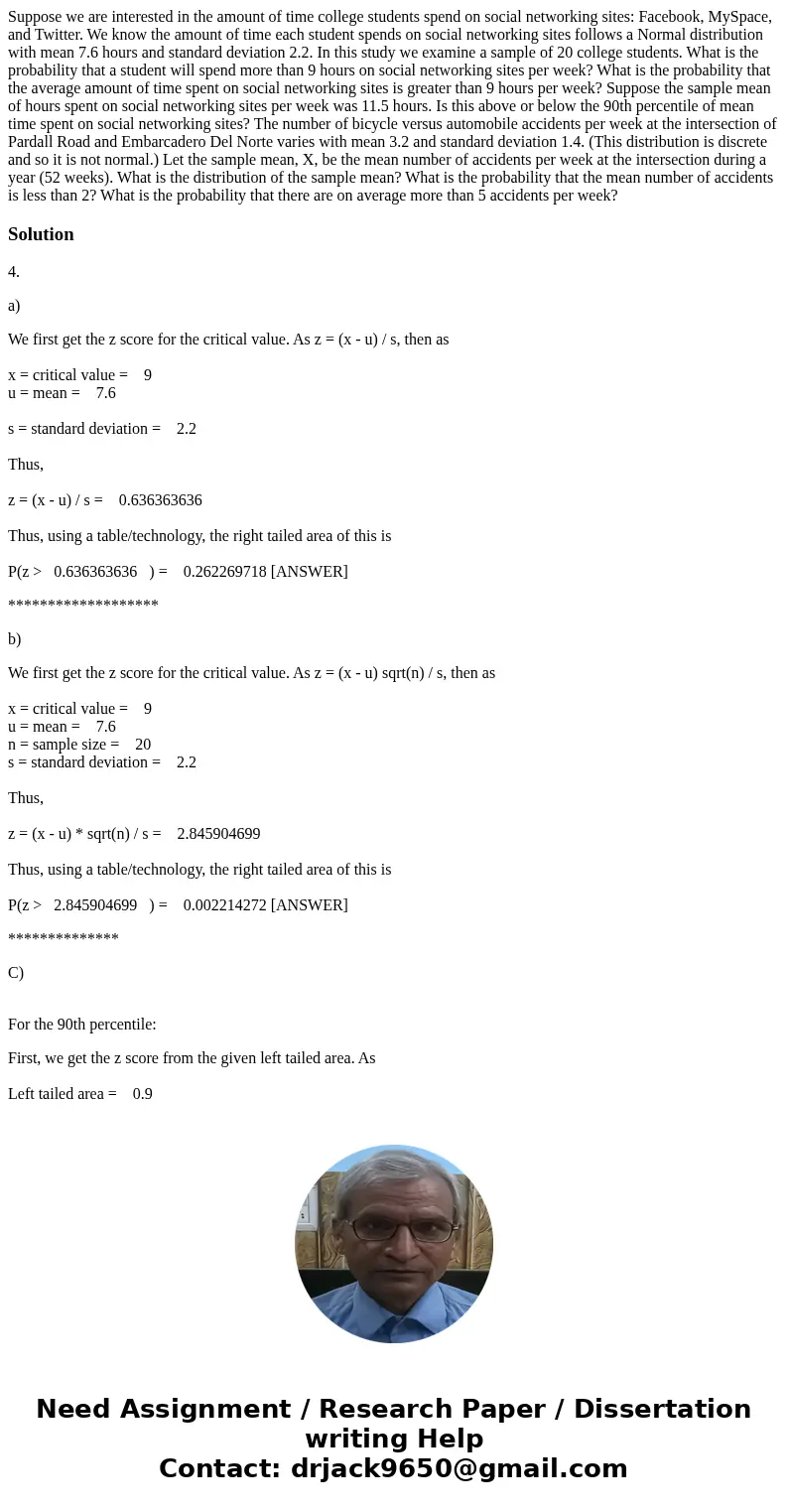 Suppose we are interested in the amount of time college students spend on social networking sites: Facebook, MySpace, and Twitter. We know the amount of time e  Suppose we are interested in the amount of time college students spend on social networking sites: Facebook, MySpace, and Twitter. We know the amount of time e