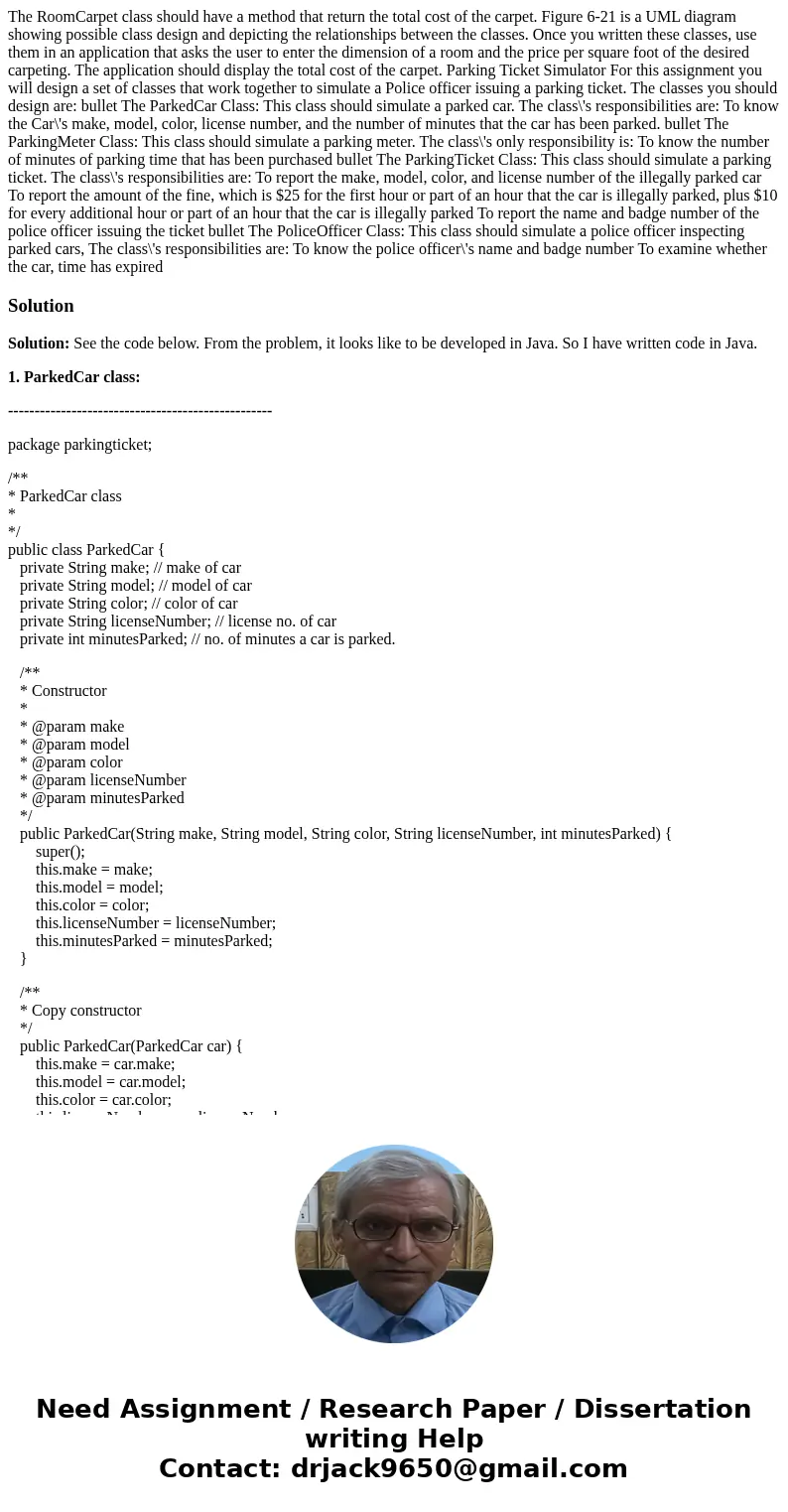The RoomCarpet class should have a method that return the total cost of the carpet. Figure 6-21 is a UML diagram showing possible class design and depicting th  The RoomCarpet class should have a method that return the total cost of the carpet. Figure 6-21 is a UML diagram showing possible class design and depicting th