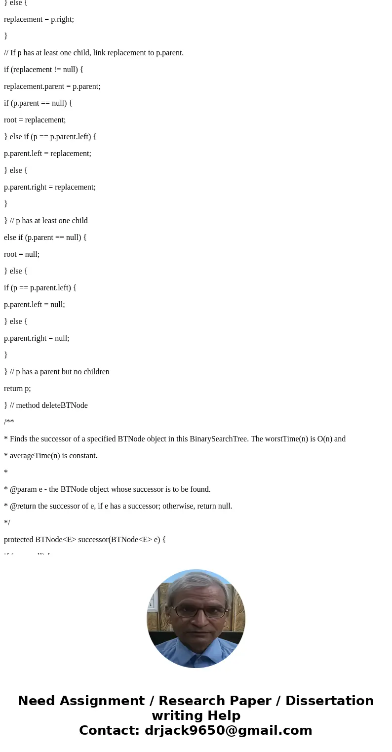 There is BinarySearchTree class. When removing a node from a BST, we can replace it with either its predecessor or its successor. Complete the predecessor() met There is BinarySearchTree class. When removing a node from a BST, we can replace it with either its predecessor or its successor. Complete the predecessor() met