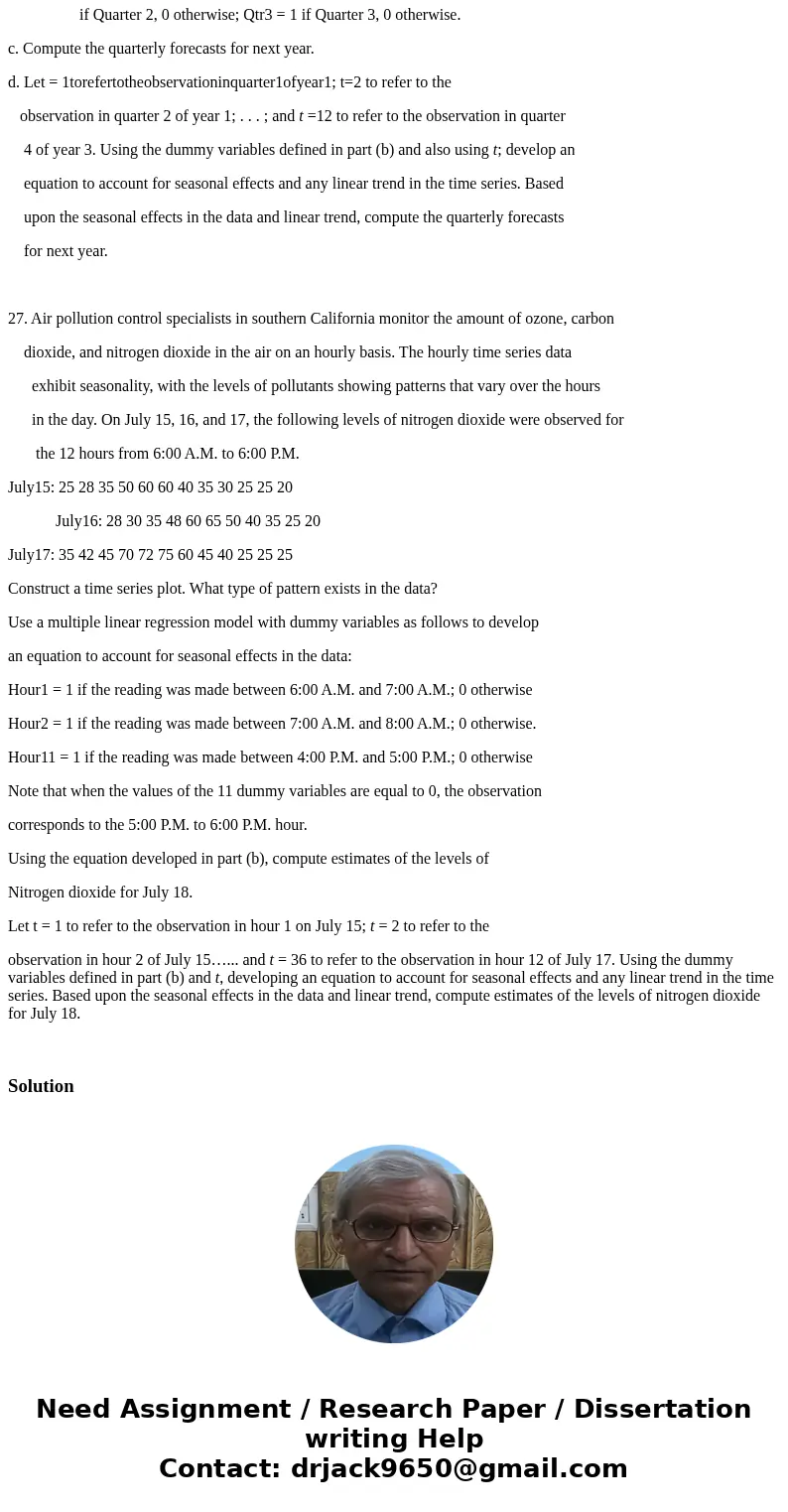 Time series analysis 26. The quarterly sales data (number of copies sold) for a college textbook over the past three years follows. Quarters Years 1 Years 2 Yea Time series analysis 26. The quarterly sales data (number of copies sold) for a college textbook over the past three years follows. Quarters Years 1 Years 2 Yea