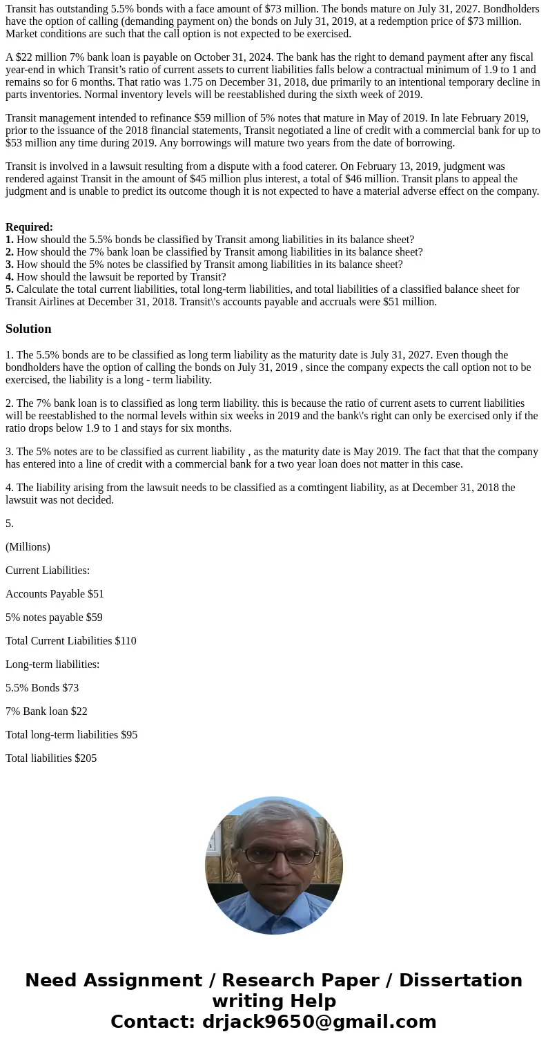 Transit Airlines provides regional jet service in the Mid-South. The following is information on liabilities of Transit at December 31, 2018. Transit’s fiscal y Transit Airlines provides regional jet service in the Mid-South. The following is information on liabilities of Transit at December 31, 2018. Transit’s fiscal y