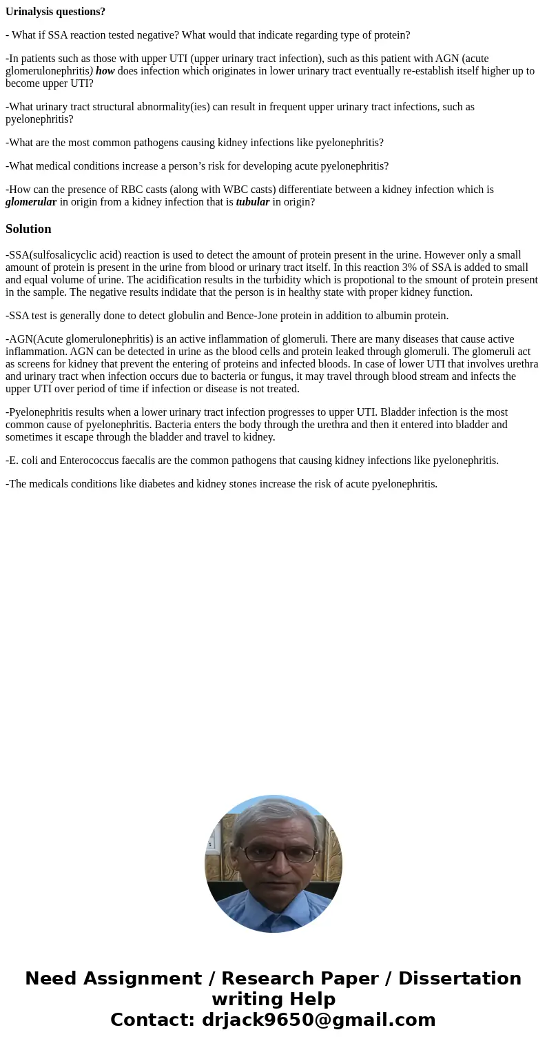 Urinalysis questions? - What if SSA reaction tested negative? What would that indicate regarding type of protein? -In patients such as those with upper UTI (upp Urinalysis questions? - What if SSA reaction tested negative? What would that indicate regarding type of protein? -In patients such as those with upper UTI (upp