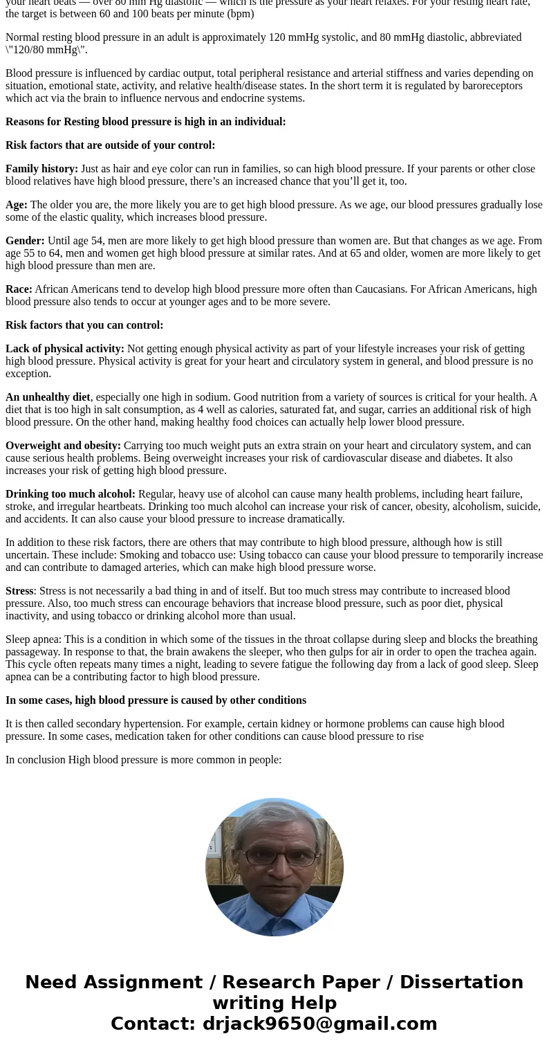 Why may resting blood pressure be high in an individual?SolutionDefinition: Normal resting blood pressure in an adult is s defined as 120 mm Hg systolic — which Why may resting blood pressure be high in an individual?SolutionDefinition: Normal resting blood pressure in an adult is s defined as 120 mm Hg systolic — which