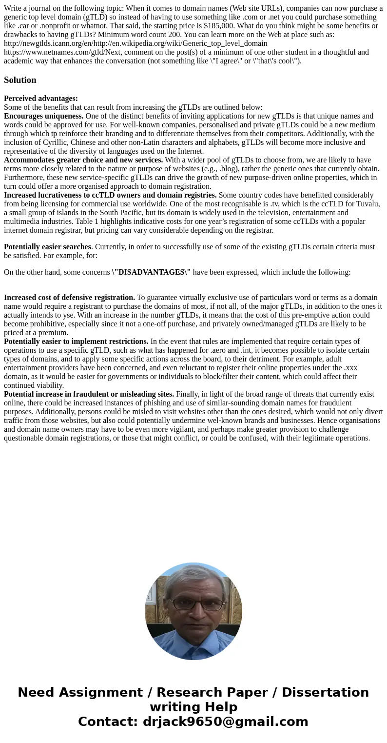 Write a journal on the following topic: When it comes to domain names (Web site URLs), companies can now purchase a generic top level domain (gTLD) so instead   Write a journal on the following topic: When it comes to domain names (Web site URLs), companies can now purchase a generic top level domain (gTLD) so instead