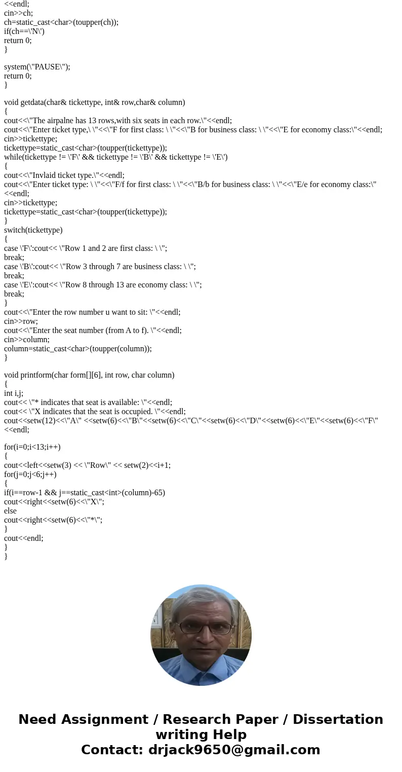 Write a program that can be used to show available seats for a commercial airplane. The airplane has 13 rows with six seats in each row. Rows 1 and 2 are first  Write a program that can be used to show available seats for a commercial airplane. The airplane has 13 rows with six seats in each row. Rows 1 and 2 are first