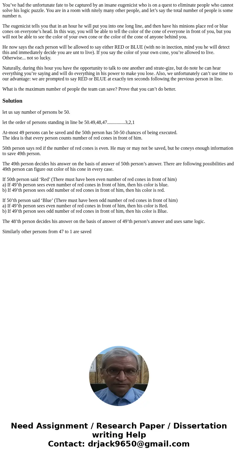 You’ve had the unfortunate fate to be captured by an insane eugenicist who is on a quest to eliminate people who cannot solve his logic puzzle. You are in a roo You’ve had the unfortunate fate to be captured by an insane eugenicist who is on a quest to eliminate people who cannot solve his logic puzzle. You are in a roo