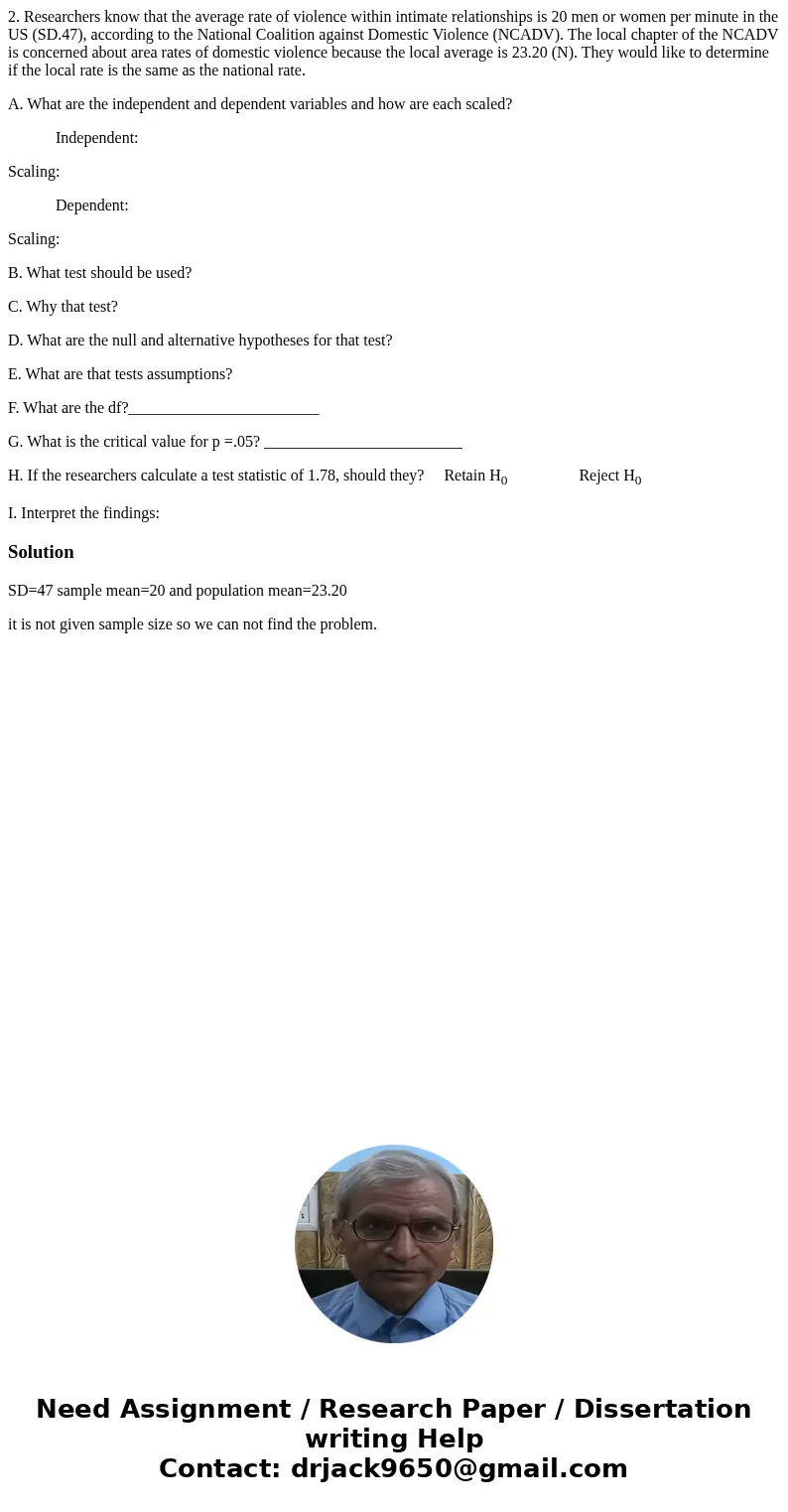 2. Researchers know that the average rate of violence within intimate relationships is 20 men or women per minute in the US (SD.47), according to the National C 2. Researchers know that the average rate of violence within intimate relationships is 20 men or women per minute in the US (SD.47), according to the National C