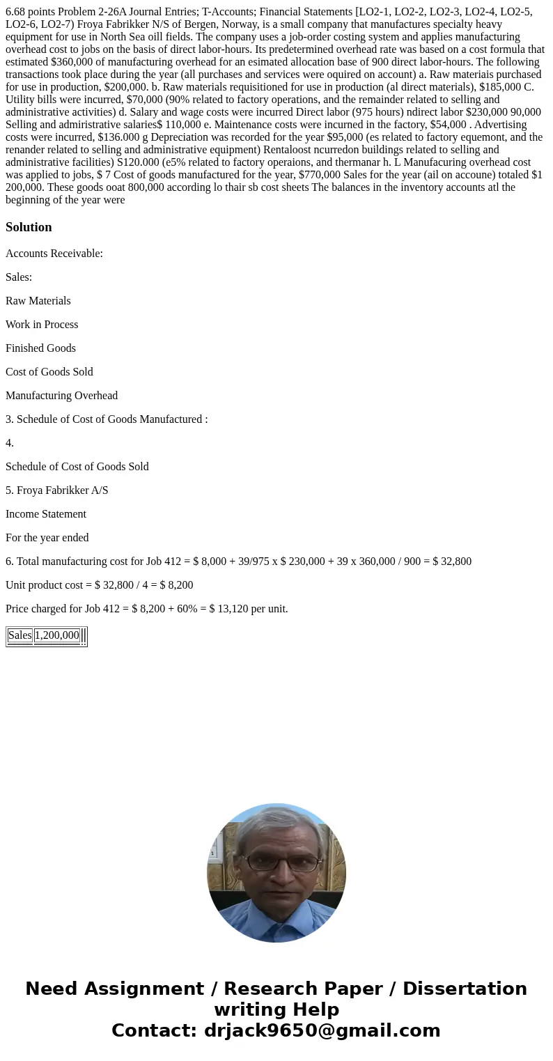 6.68 points Problem 2-26A Journal Entries; T-Accounts; Financial Statements [LO2-1, LO2-2, LO2-3, LO2-4, LO2-5, LO2-6, LO2-7) Froya Fabrikker N/S of Bergen, No  6.68 points Problem 2-26A Journal Entries; T-Accounts; Financial Statements [LO2-1, LO2-2, LO2-3, LO2-4, LO2-5, LO2-6, LO2-7) Froya Fabrikker N/S of Bergen, No