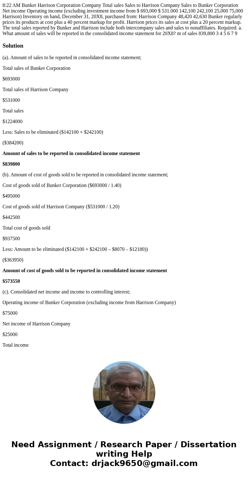  8:22 AM Bunker Harrison Corporation Company Total sales Sales to Harrison Company Sales to Bunker Corporation Net income Operating income (excluding investment