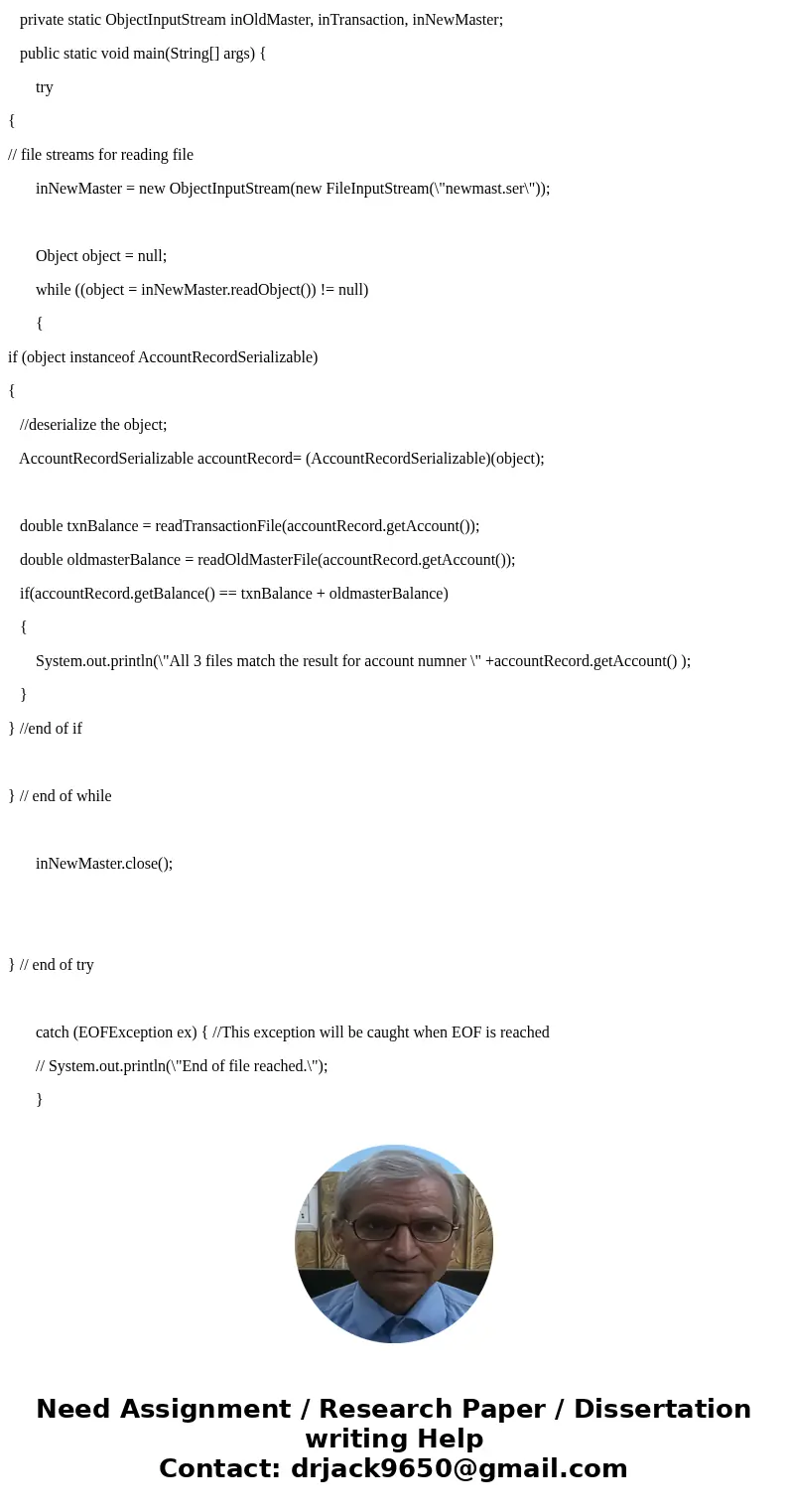 Assignment 2- File Matching Write a simple file matching account receivable program using object serialization. Modify the Account class as needed. Use package  Assignment 2- File Matching Write a simple file matching account receivable program using object serialization. Modify the Account class as needed. Use package