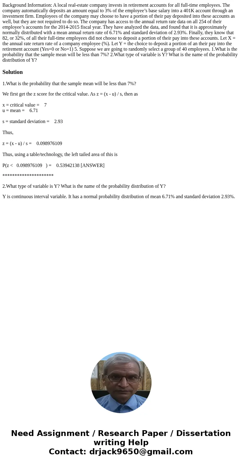 Background Information: A local real-estate company invests in retirement accounts for all full-time employees. The company automatically deposits an amount equ Background Information: A local real-estate company invests in retirement accounts for all full-time employees. The company automatically deposits an amount equ