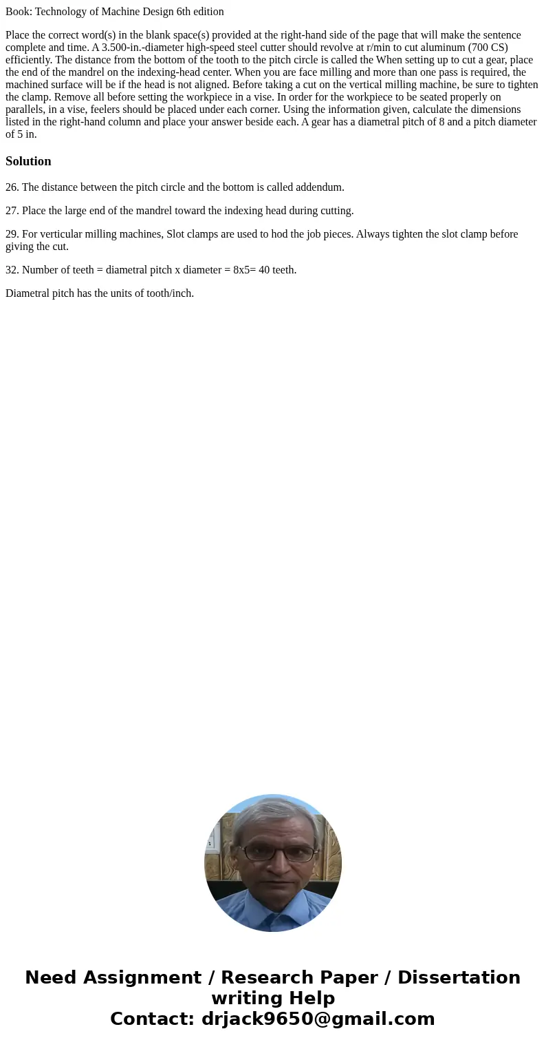 Book: Technology of Machine Design 6th edition Place the correct word(s) in the blank space(s) provided at the right-hand side of the page that will make the se Book: Technology of Machine Design 6th edition Place the correct word(s) in the blank space(s) provided at the right-hand side of the page that will make the se