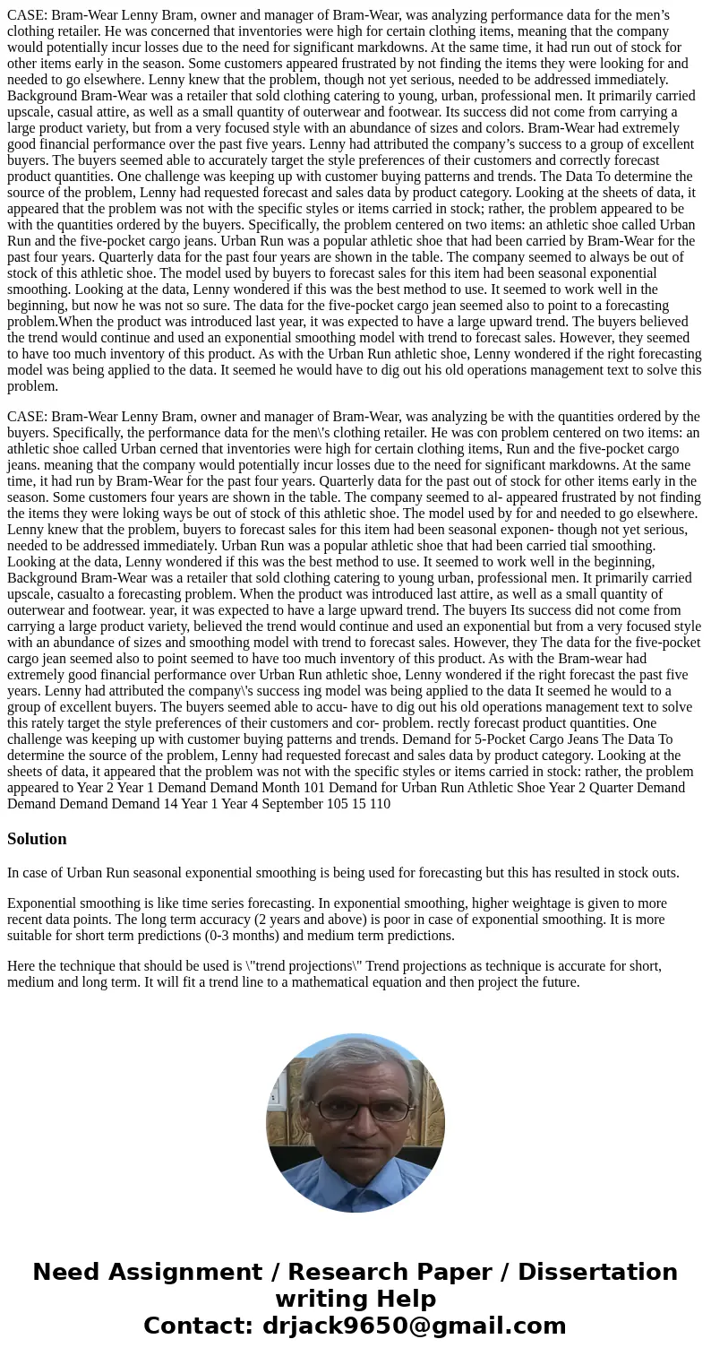 CASE: Bram-Wear Lenny Bram, owner and manager of Bram-Wear, was analyzing performance data for the men’s clothing retailer. He was concerned that inventories we CASE: Bram-Wear Lenny Bram, owner and manager of Bram-Wear, was analyzing performance data for the men’s clothing retailer. He was concerned that inventories we