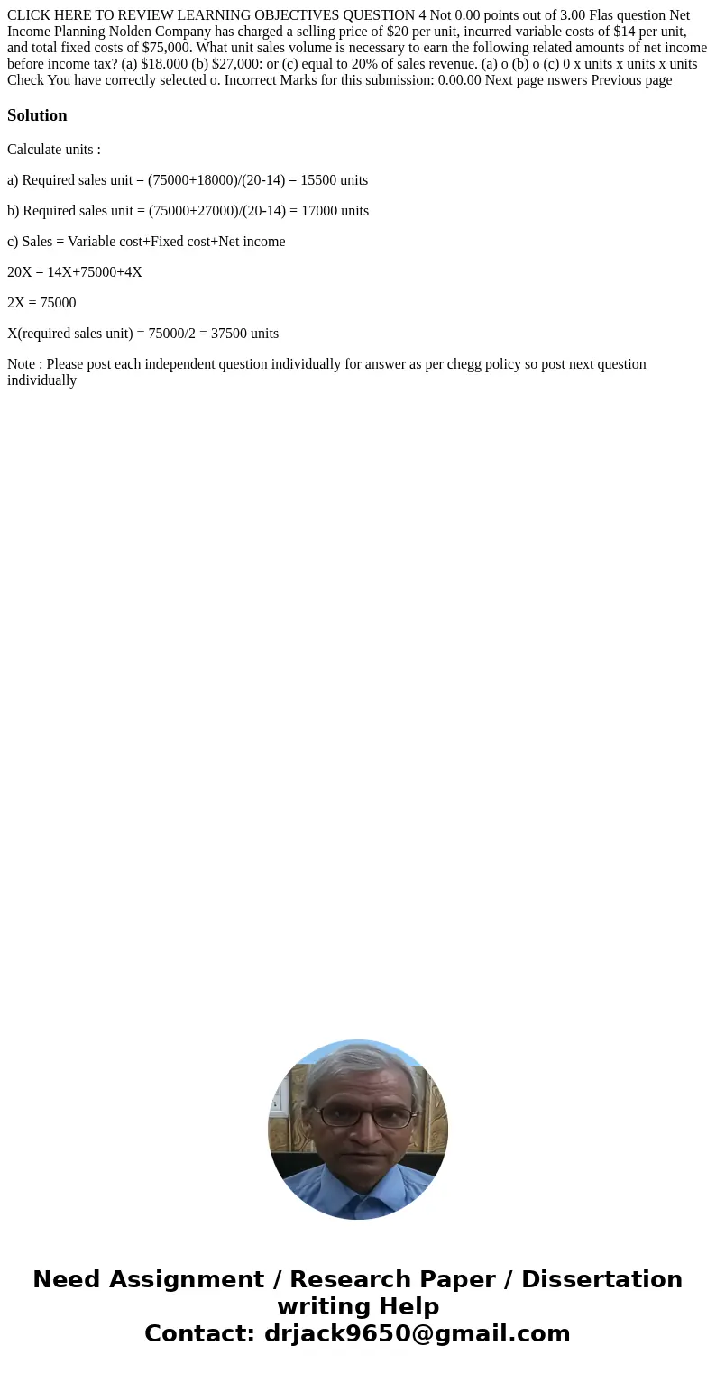 CLICK HERE TO REVIEW LEARNING OBJECTIVES QUESTION 4 Not 0.00 points out of 3.00 Flas question Net Income Planning Nolden Company has charged a selling price of  CLICK HERE TO REVIEW LEARNING OBJECTIVES QUESTION 4 Not 0.00 points out of 3.00 Flas question Net Income Planning Nolden Company has charged a selling price of