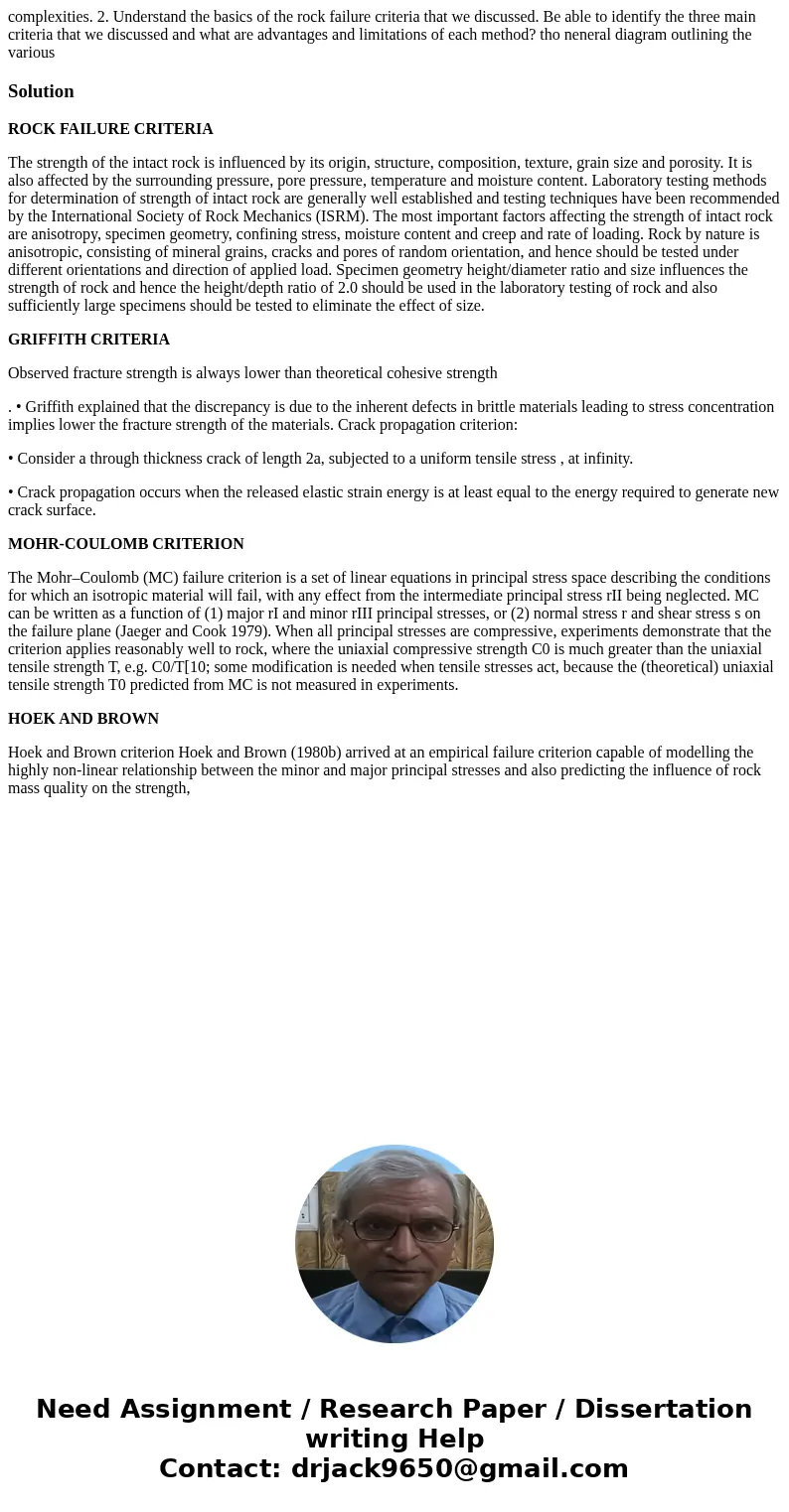 complexities. 2. Understand the basics of the rock failure criteria that we discussed. Be able to identify the three main criteria that we discussed and what a  complexities. 2. Understand the basics of the rock failure criteria that we discussed. Be able to identify the three main criteria that we discussed and what a