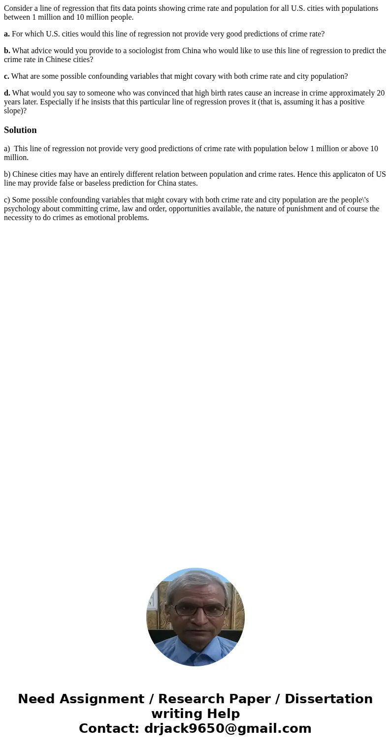 Consider a line of regression that fits data points showing crime rate and population for all U.S. cities with populations between 1 million and 10 million peop Consider a line of regression that fits data points showing crime rate and population for all U.S. cities with populations between 1 million and 10 million peop