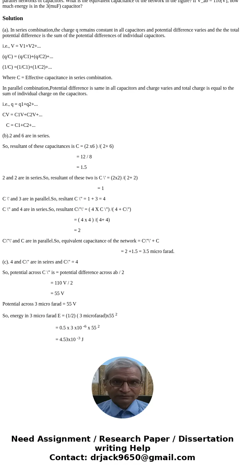 Consider the capacitor network shown below. All capacitances are in micro-Farad. Derive the equations for series and for parallel networks of capacitors. What   Consider the capacitor network shown below. All capacitances are in micro-Farad. Derive the equations for series and for parallel networks of capacitors. What