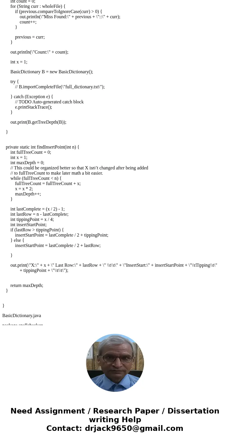 Create spell checker that uses dictionary that stores its words in a balanced binary tree. Tasks and Requirements NOTE: Naming is critical in the tasks and requ