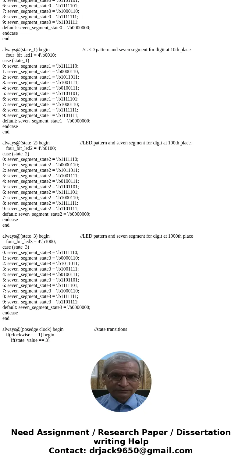 Design a finite state machine (FSM) that cycles through the last 4 digits of your student ID in a loop. In your design there should be an input that changes the Design a finite state machine (FSM) that cycles through the last 4 digits of your student ID in a loop. In your design there should be an input that changes the