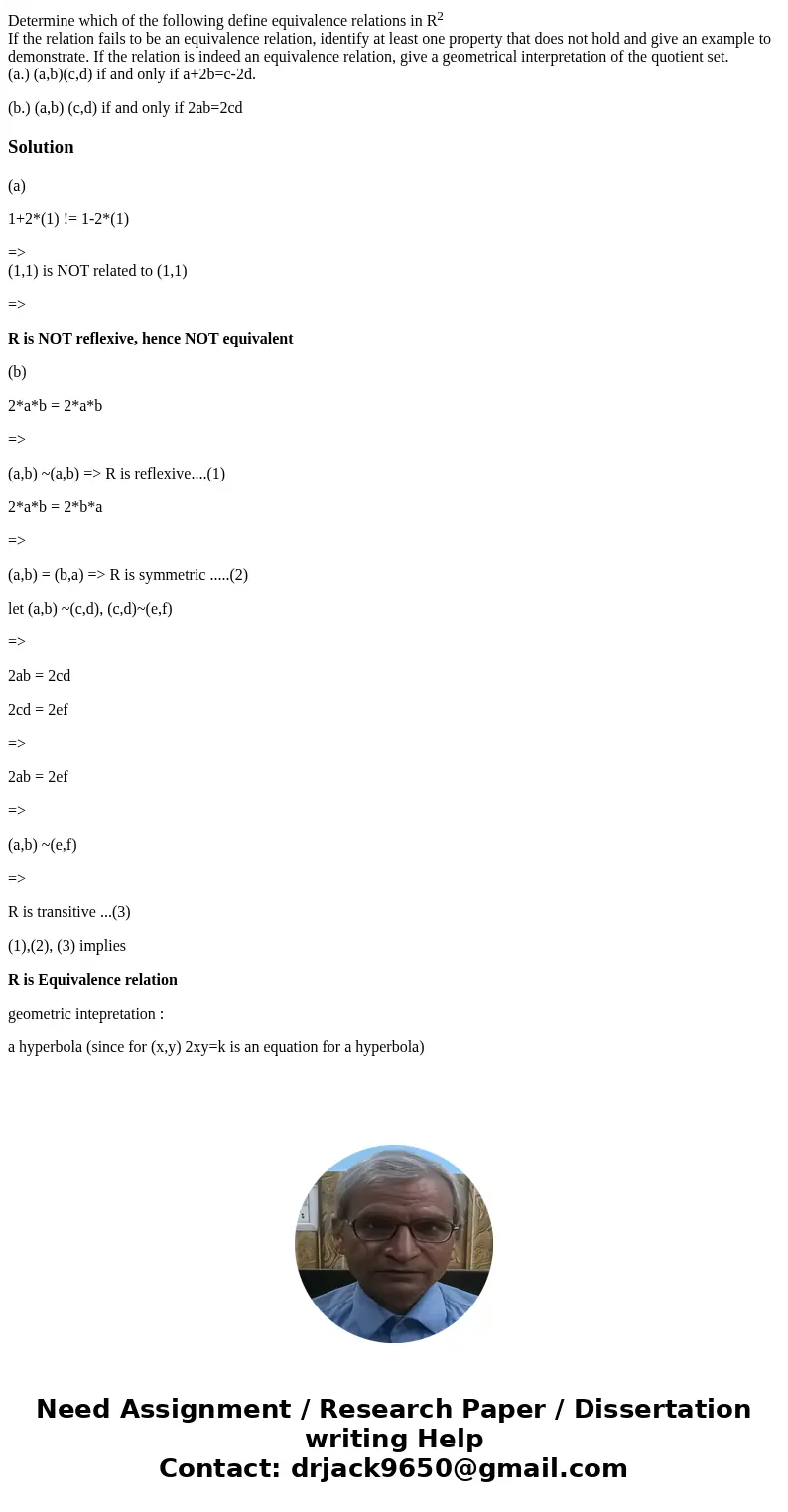 Determine which of the following define equivalence relations in R2 If the relation fails to be an equivalence relation, identify at least one property that doe Determine which of the following define equivalence relations in R2 If the relation fails to be an equivalence relation, identify at least one property that doe