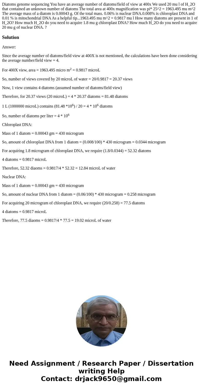 Diatoms genome sequencing You have an average number of diatoms/field of view at 400x We used 20 mu l of H_2O that contained an unknown number of diatoms The t  Diatoms genome sequencing You have an average number of diatoms/field of view at 400x We used 20 mu l of H_2O that contained an unknown number of diatoms The t