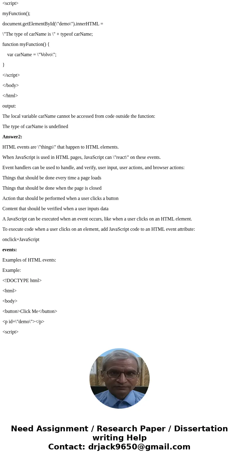 .--Differentiate between local and global variables in JavaScript and give a suitable example. [1 Mark] --. Events on a web page can be of different types. Give