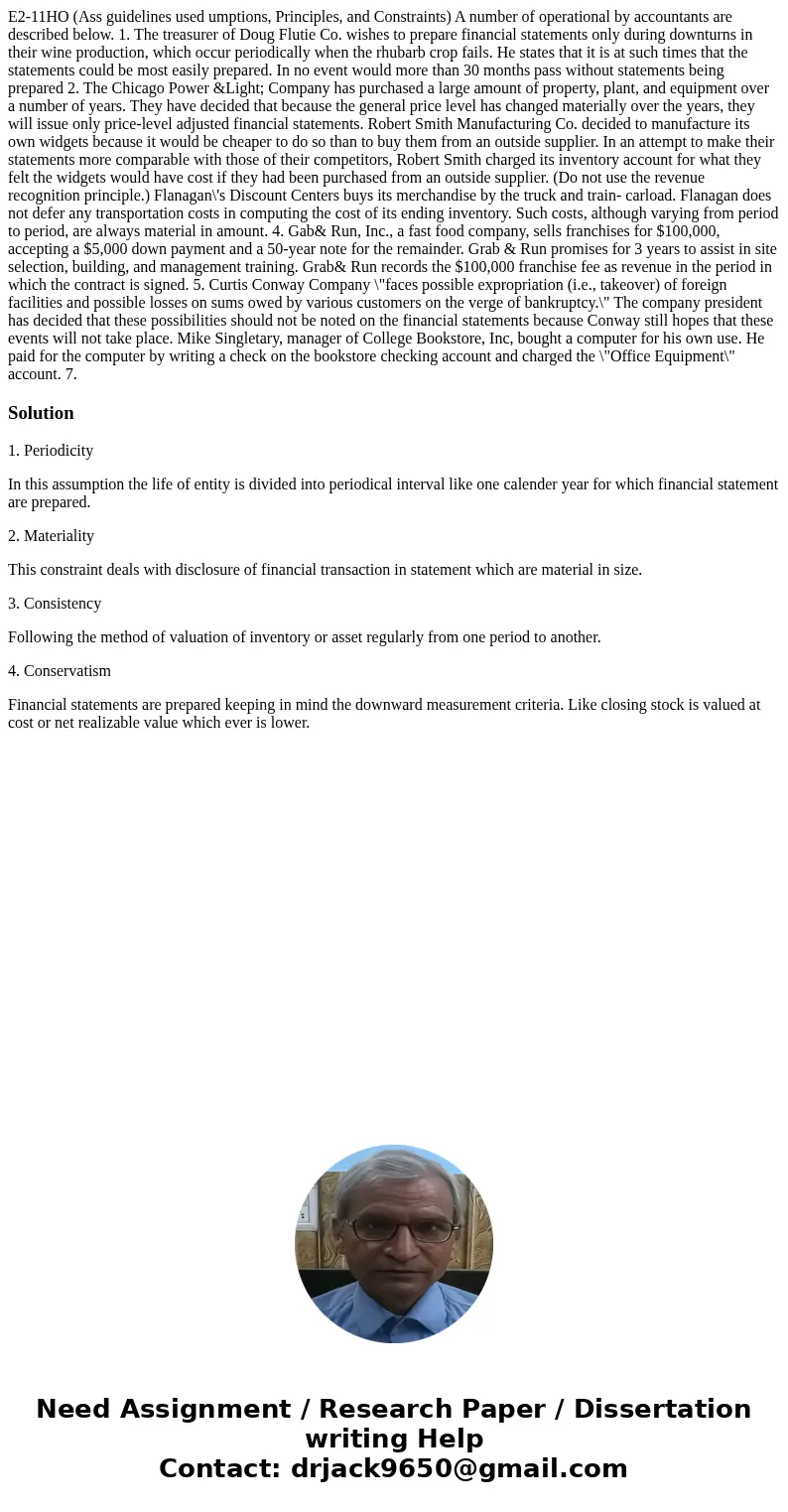 E2-11HO (Ass guidelines used umptions, Principles, and Constraints) A number of operational by accountants are described below. 1. The treasurer of Doug Flutie  E2-11HO (Ass guidelines used umptions, Principles, and Constraints) A number of operational by accountants are described below. 1. The treasurer of Doug Flutie