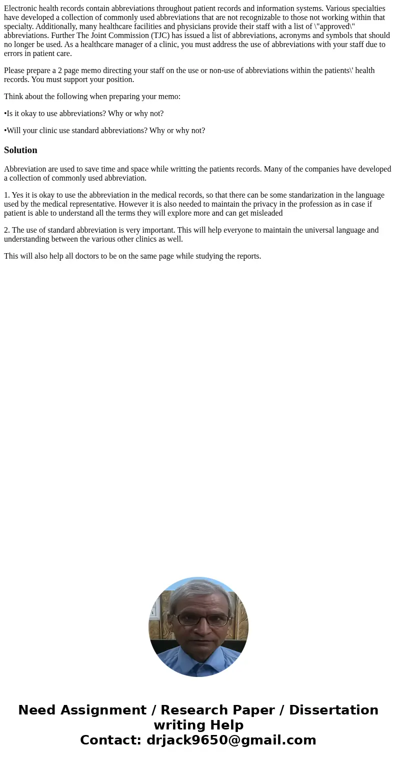 Electronic health records contain abbreviations throughout patient records and information systems. Various specialties have developed a collection of commonly  Electronic health records contain abbreviations throughout patient records and information systems. Various specialties have developed a collection of commonly