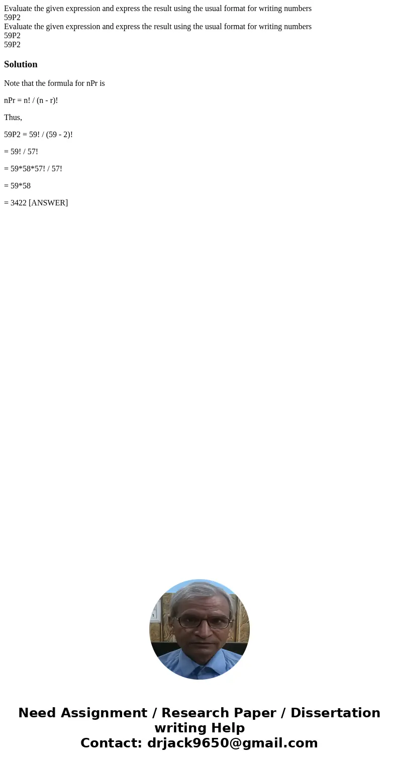  Evaluate the given expression and express the result using the usual format for writing numbers 59P2 Evaluate the given expression and express the result using