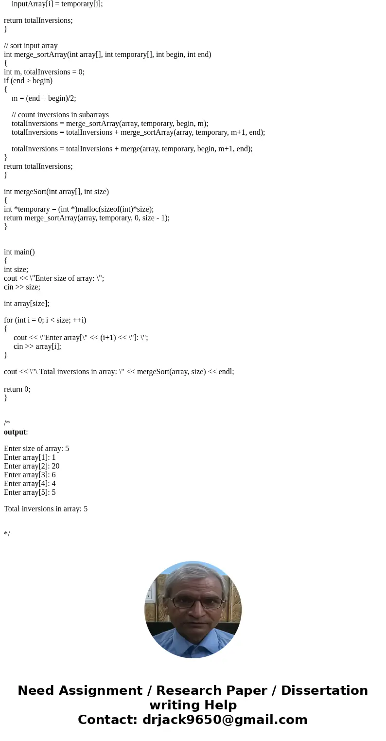 Example: the list [41, 72, 3, 74, 31] has 5 inversions, namely (41, 3),(41, 31),(72, 3),(72, 31),(74, 31). Design a O(n log n) divide and conquer algorithm to c