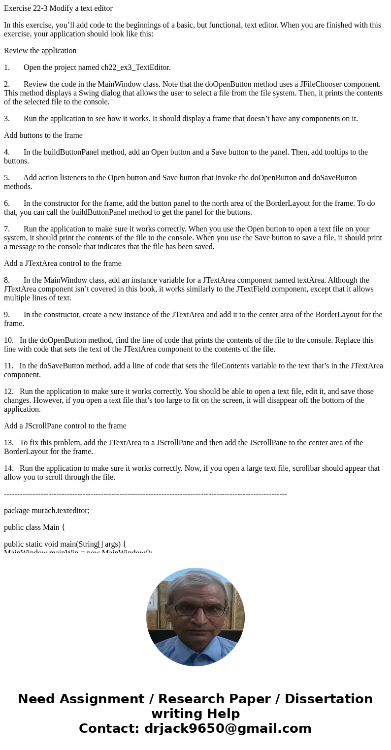 Exercise 22-3 Modify a text editor In this exercise, you’ll add code to the beginnings of a basic, but functional, text editor. When you are finished with this  Exercise 22-3 Modify a text editor In this exercise, you’ll add code to the beginnings of a basic, but functional, text editor. When you are finished with this