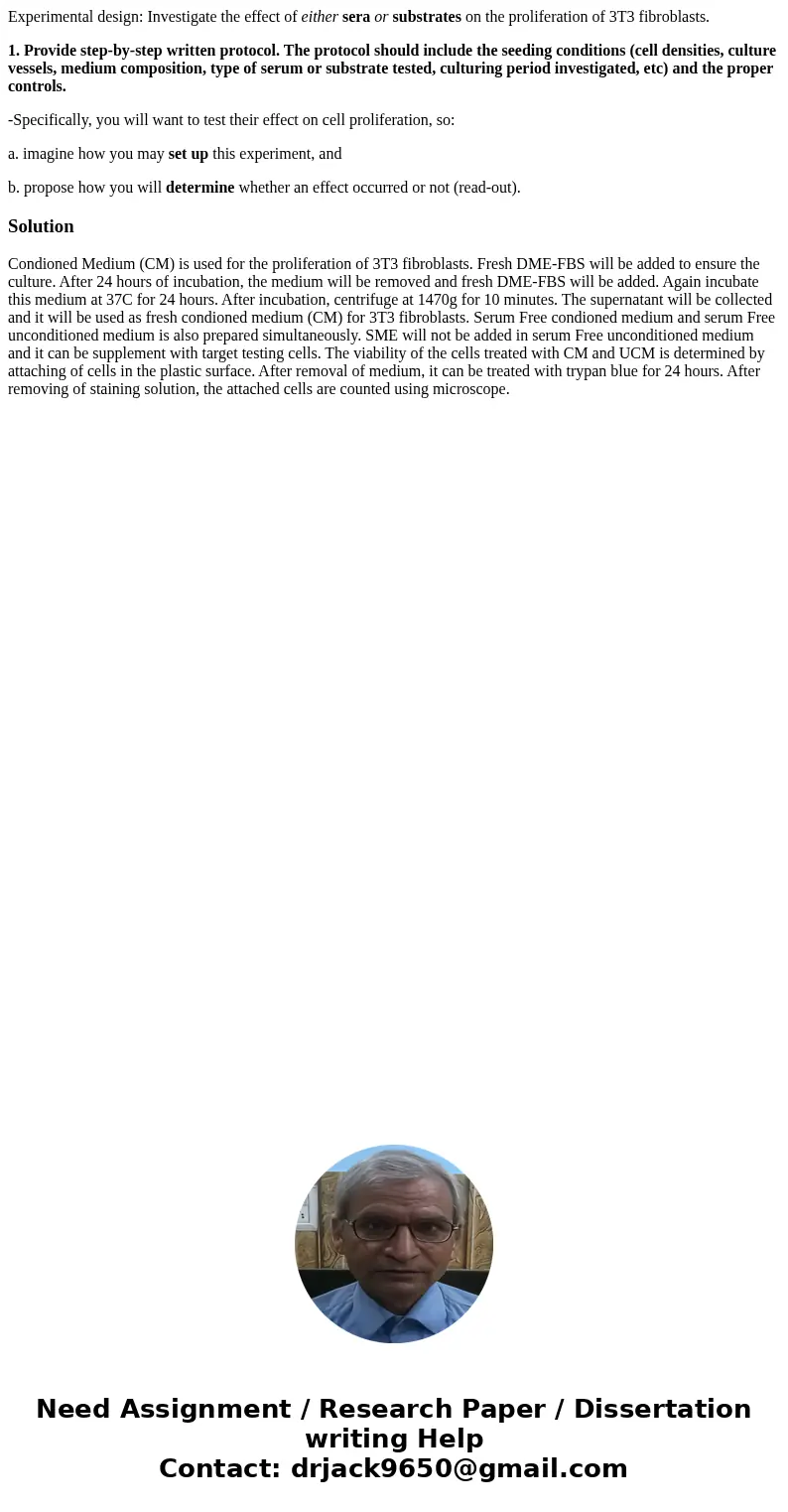 Experimental design: Investigate the effect of either sera or substrates on the proliferation of 3T3 fibroblasts. 1. Provide step-by-step written protocol. The  Experimental design: Investigate the effect of either sera or substrates on the proliferation of 3T3 fibroblasts. 1. Provide step-by-step written protocol. The