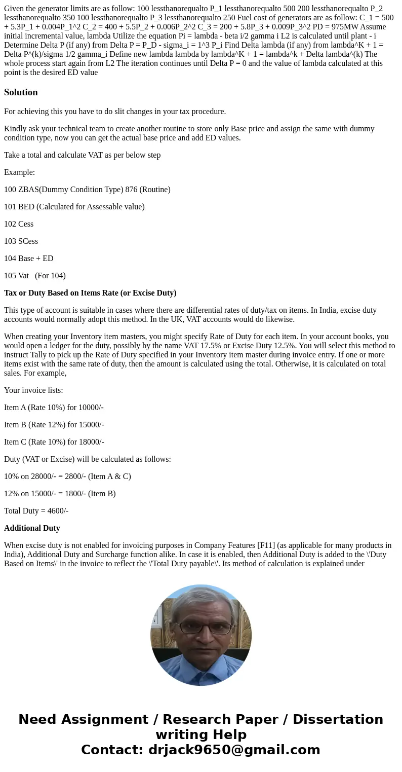 Given the generator limits are as follow: 100 lessthanorequalto P_1 lessthanorequalto 500 200 lessthanorequalto P_2 lessthanorequalto 350 100 lessthanorequalto  Given the generator limits are as follow: 100 lessthanorequalto P_1 lessthanorequalto 500 200 lessthanorequalto P_2 lessthanorequalto 350 100 lessthanorequalto