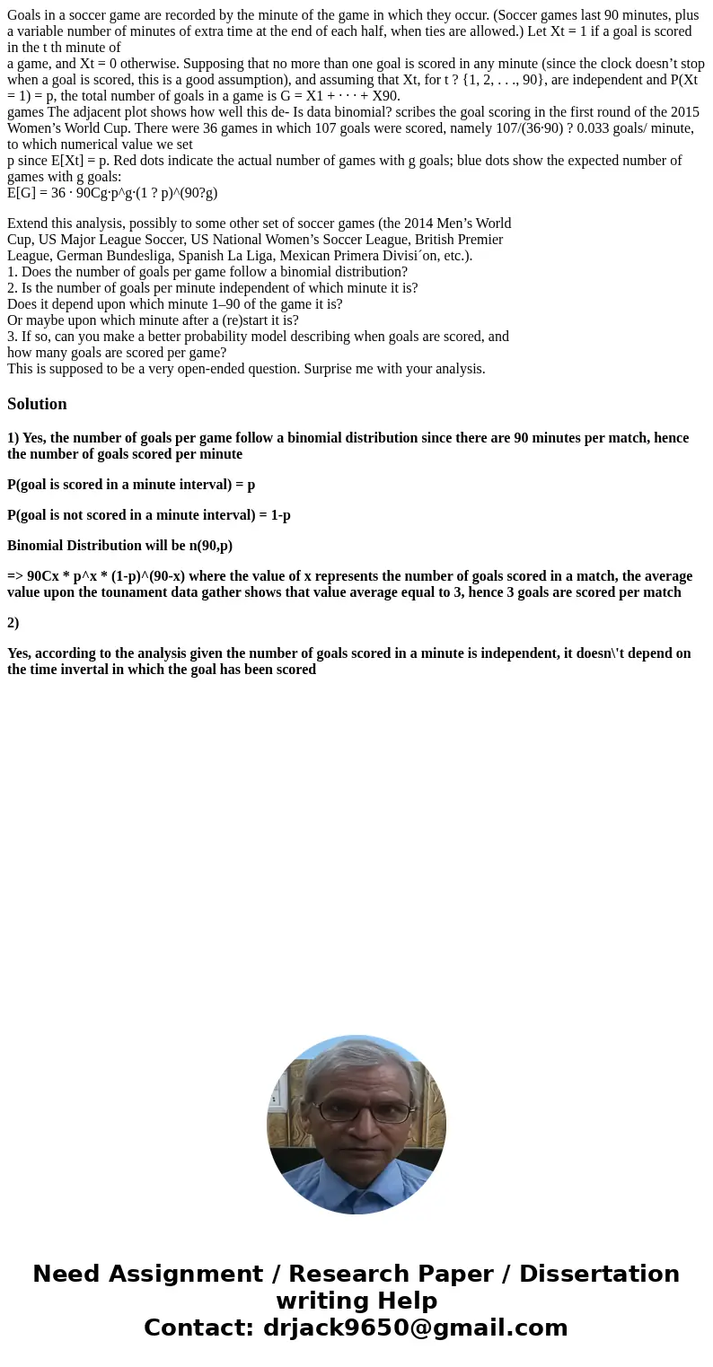 Goals in a soccer game are recorded by the minute of the game in which they occur. (Soccer games last 90 minutes, plus a variable number of minutes of extra tim Goals in a soccer game are recorded by the minute of the game in which they occur. (Soccer games last 90 minutes, plus a variable number of minutes of extra tim