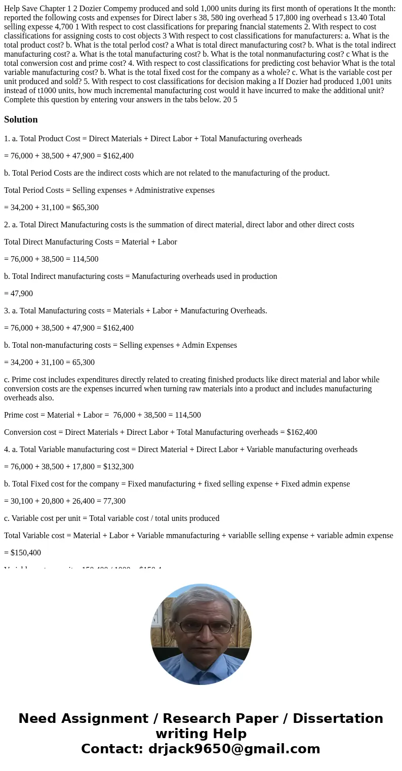 Help Save Chapter 1 2 Dozier Compemy produced and sold 1,000 units during its first month of operations It the month: reported the following costs and expenses  Help Save Chapter 1 2 Dozier Compemy produced and sold 1,000 units during its first month of operations It the month: reported the following costs and expenses