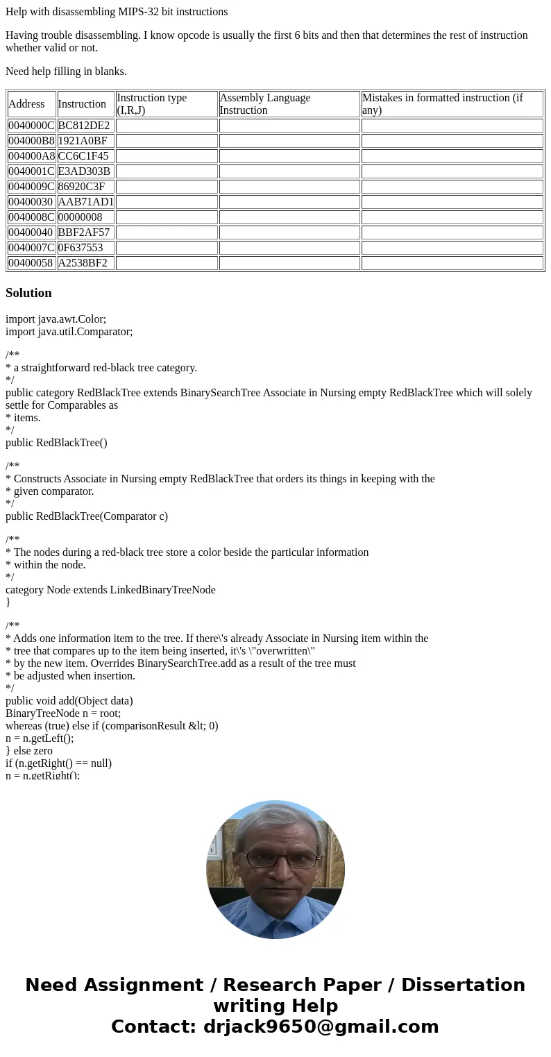 Help with disassembling MIPS-32 bit instructions Having trouble disassembling. I know opcode is usually the first 6 bits and then that determines the rest of in Help with disassembling MIPS-32 bit instructions Having trouble disassembling. I know opcode is usually the first 6 bits and then that determines the rest of in