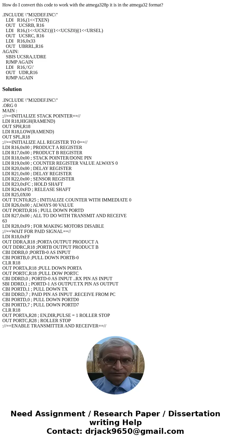 How do I convert this code to work with the atmega328p it is in the atmega32 format? .INCLUDE \ How do I convert this code to work with the atmega328p it is in the atmega32 format? .INCLUDE \
