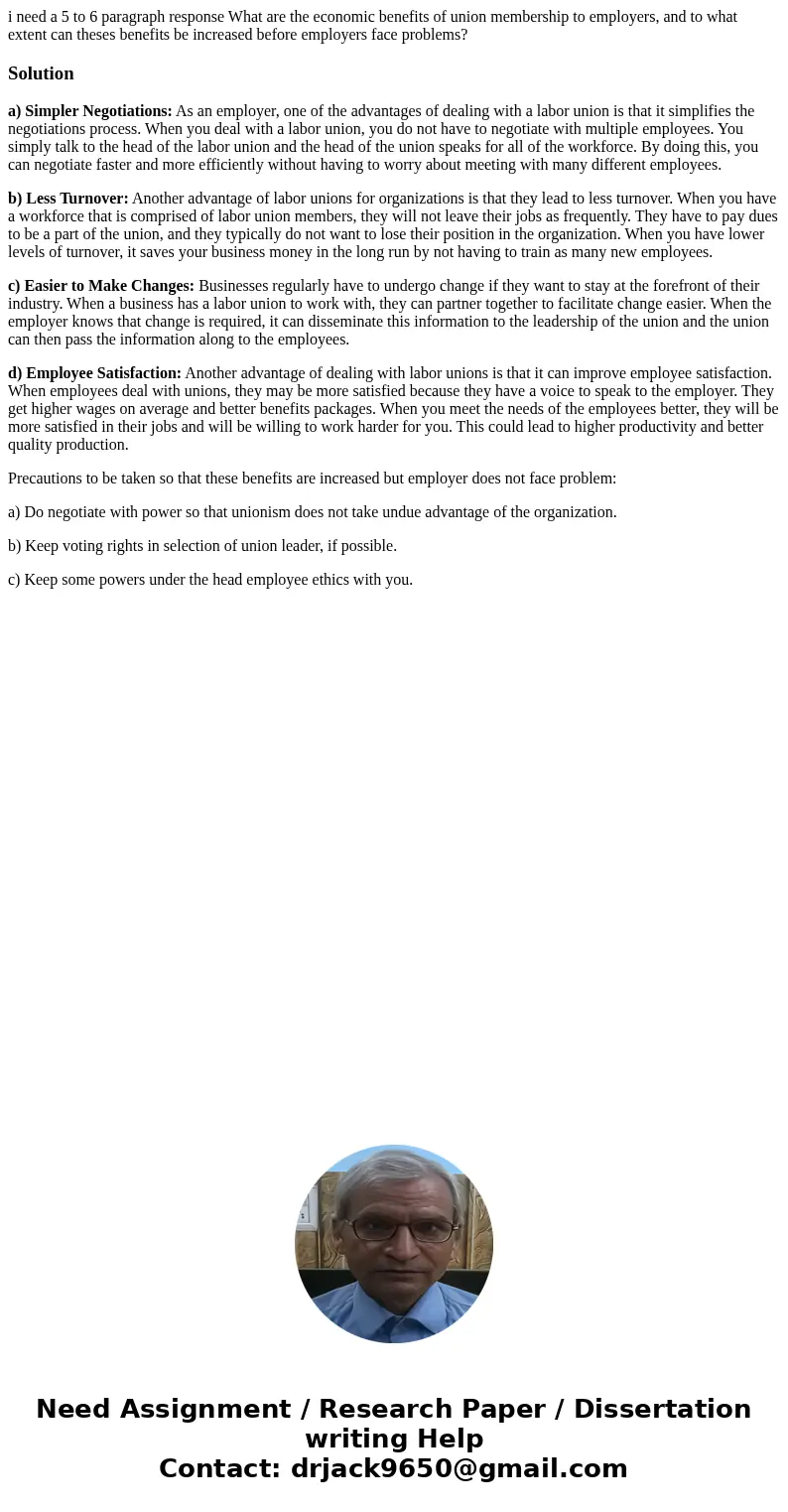 i need a 5 to 6 paragraph response What are the economic benefits of union membership to employers, and to what extent can theses benefits be increased before e i need a 5 to 6 paragraph response What are the economic benefits of union membership to employers, and to what extent can theses benefits be increased before e