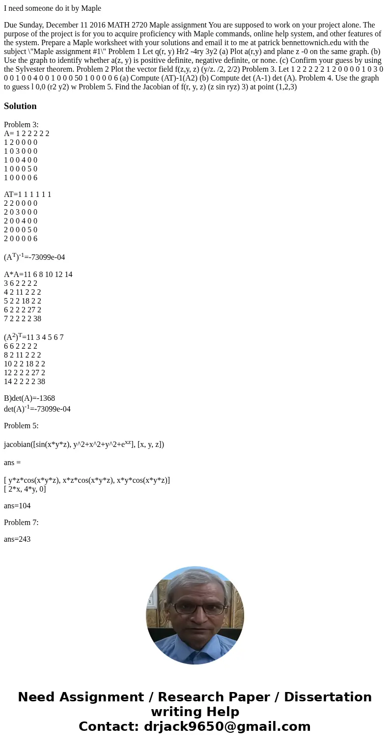 I need someone do it by Maple Due Sunday, December 11 2016 MATH 2720 Maple assignment You are supposed to work on your project alone. The purpose of the project I need someone do it by Maple Due Sunday, December 11 2016 MATH 2720 Maple assignment You are supposed to work on your project alone. The purpose of the project