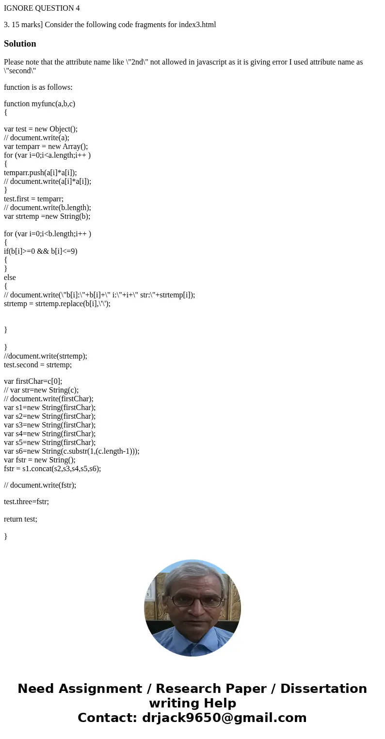 IGNORE QUESTION 4 3. 15 marks] Consider the following code fragments for index3.html SolutionPlease note that the attribute name like \