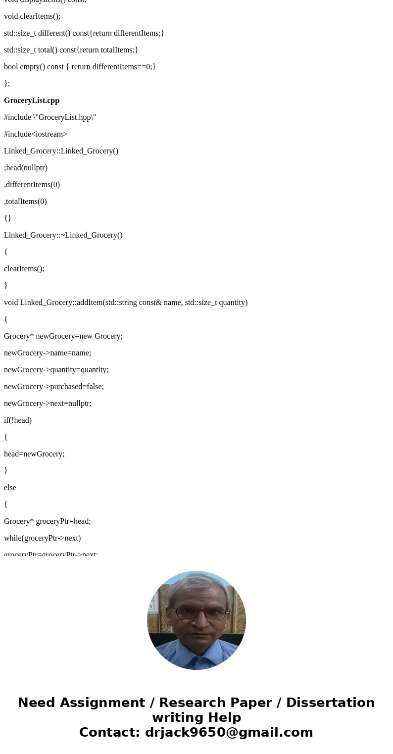 In C++. You need to design, implement, and test a grocery shopping list program. The program should maintain and display a list of items. Item Class: You will u In C++. You need to design, implement, and test a grocery shopping list program. The program should maintain and display a list of items. Item Class: You will u
