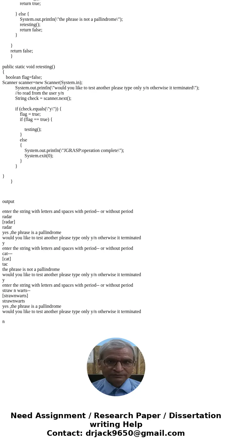 Java A palindrome is a word or phrase that reads the same forward and backward, ignoring blanks and considering uppercase and lowercase versions of the same let