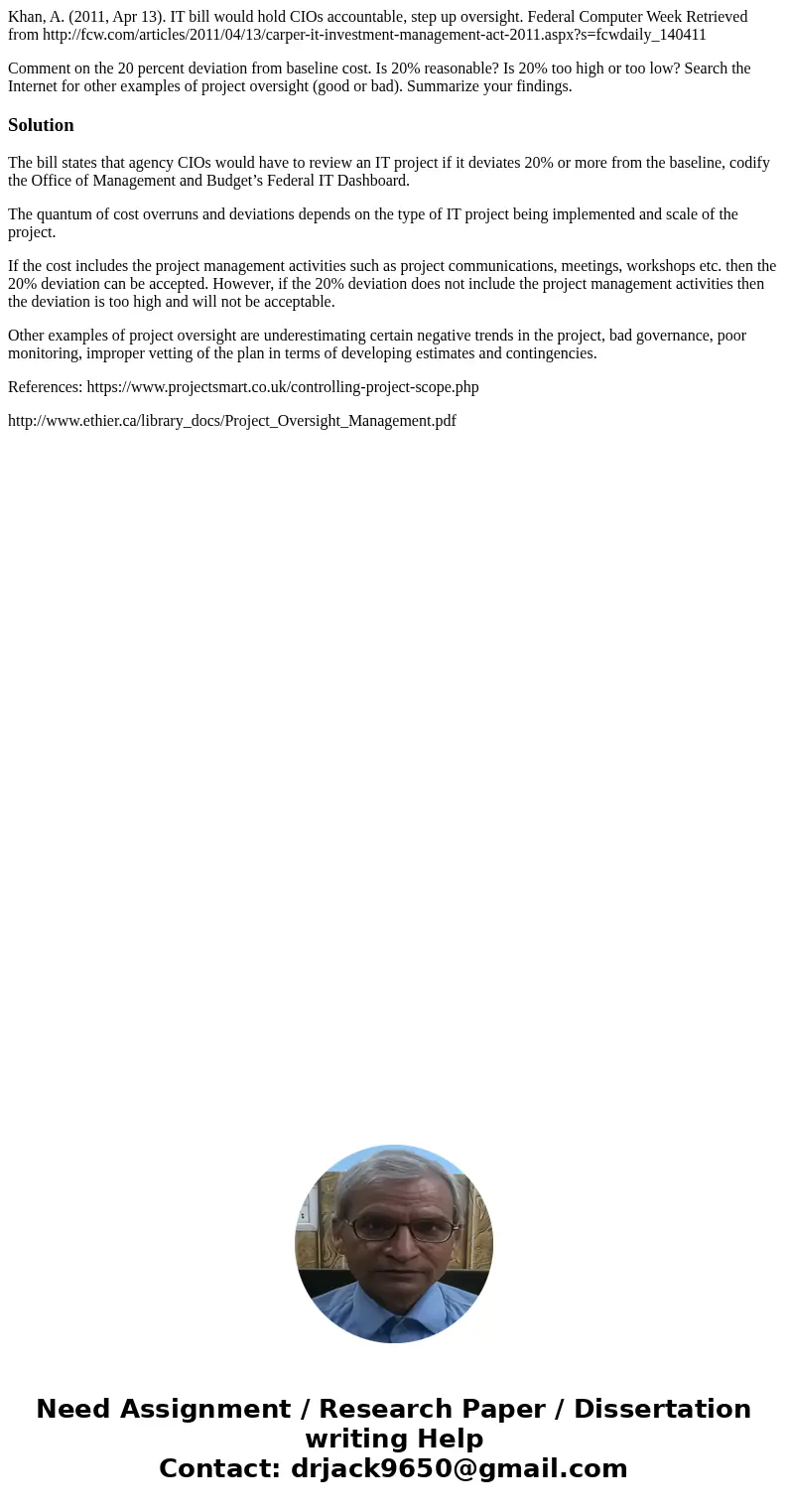 Khan, A. (2011, Apr 13). IT bill would hold CIOs accountable, step up oversight. Federal Computer Week Retrieved from http://fcw.com/articles/2011/04/13/carper- Khan, A. (2011, Apr 13). IT bill would hold CIOs accountable, step up oversight. Federal Computer Week Retrieved from http://fcw.com/articles/2011/04/13/carper-