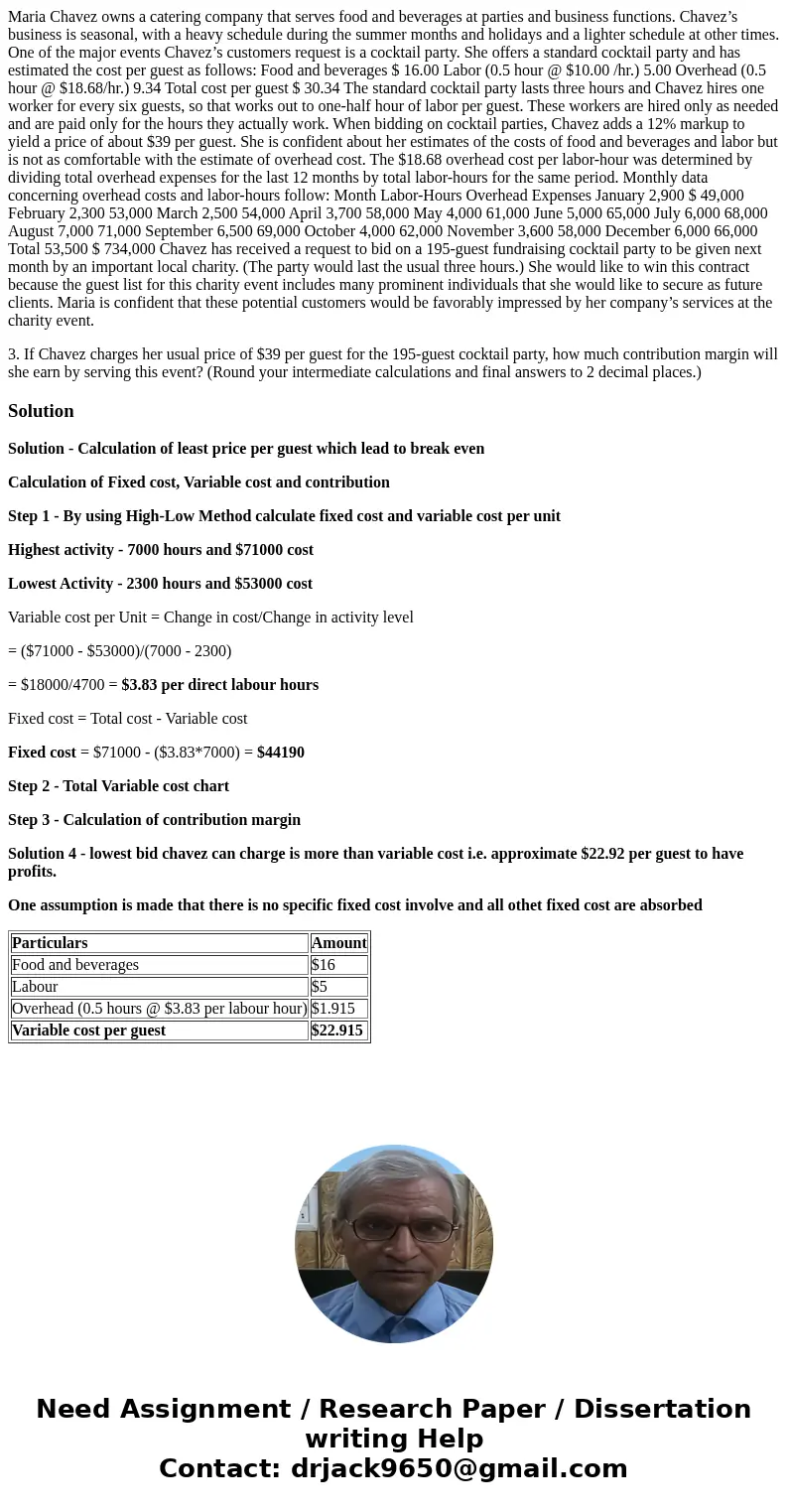 Maria Chavez owns a catering company that serves food and beverages at parties and business functions. Chavez’s business is seasonal, with a heavy schedule duri Maria Chavez owns a catering company that serves food and beverages at parties and business functions. Chavez’s business is seasonal, with a heavy schedule duri
