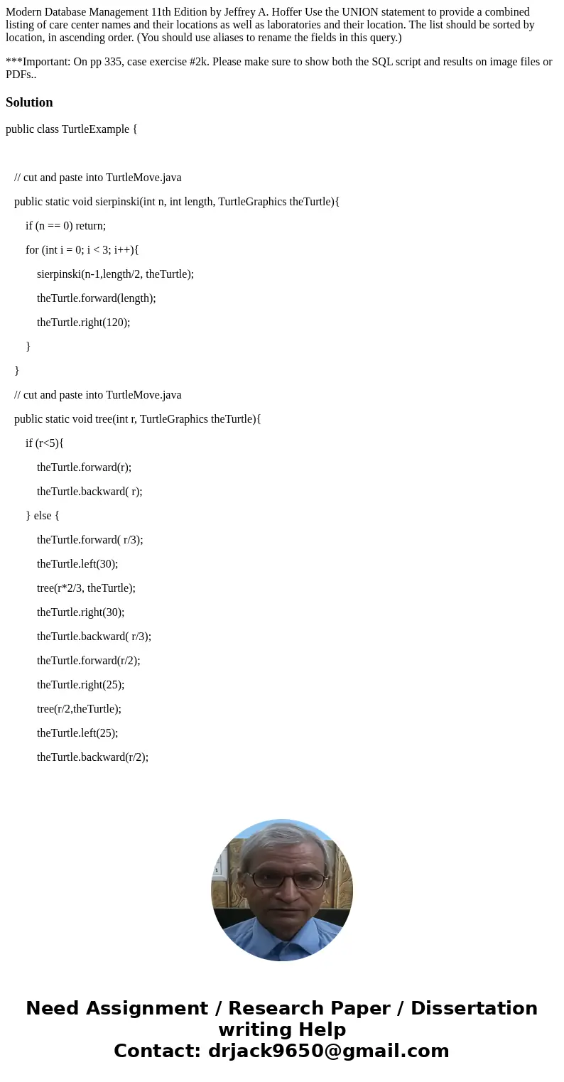 Modern Database Management 11th Edition by Jeffrey A. Hoffer Use the UNION statement to provide a combined listing of care center names and their locations as w Modern Database Management 11th Edition by Jeffrey A. Hoffer Use the UNION statement to provide a combined listing of care center names and their locations as w