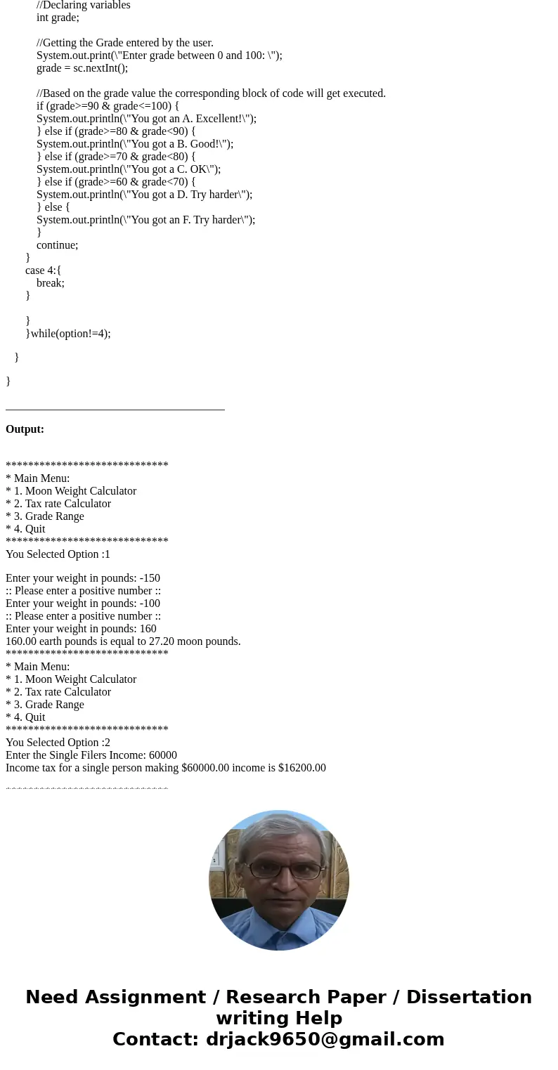 package moonweight; import java.util.Scanner; public class MoonWeight { /* Program to calculate weight on earth to weight on moon. */ public static void main(St package moonweight; import java.util.Scanner; public class MoonWeight { /* Program to calculate weight on earth to weight on moon. */ public static void main(St