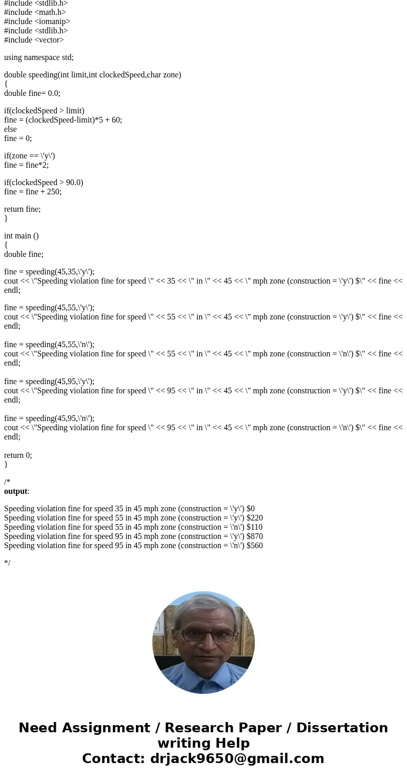 Part A and B please. The speeding ticket fine policy in Potyomkin village is $60.00 plus $5.00 for each mph over the speed limit. Moreover, the fine is doubled  Part A and B please. The speeding ticket fine policy in Potyomkin village is $60.00 plus $5.00 for each mph over the speed limit. Moreover, the fine is doubled