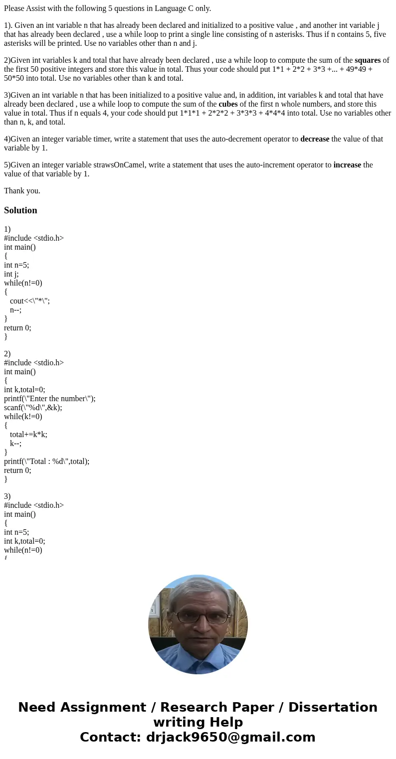 Please Assist with the following 5 questions in Language C only. 1). Given an int variable n that has already been declared and initialized to a positive value  Please Assist with the following 5 questions in Language C only. 1). Given an int variable n that has already been declared and initialized to a positive value